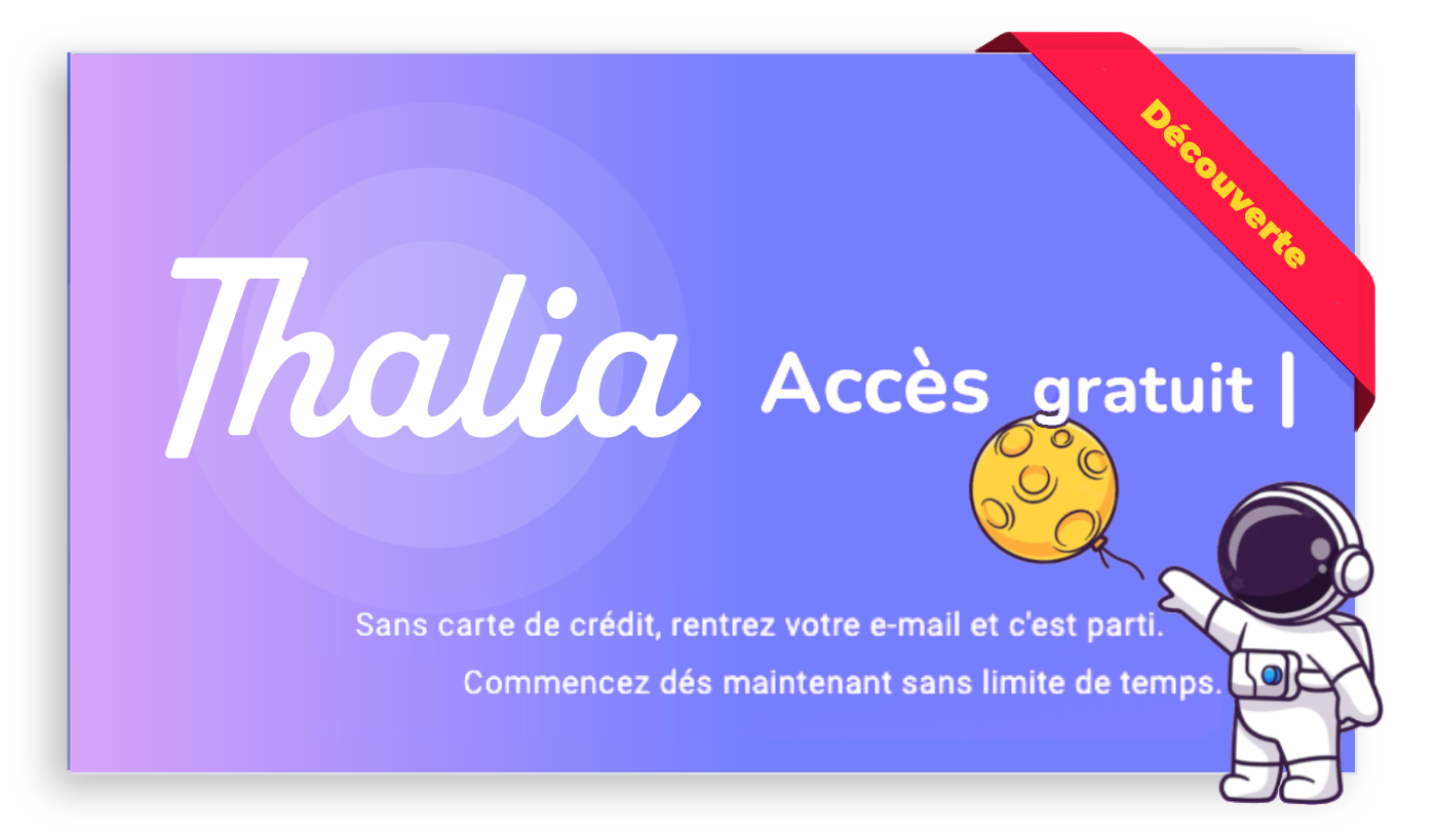 Offre Thalia accès gratuit